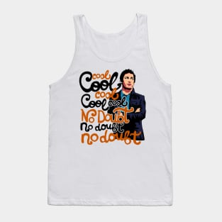 Cool Cool Cool Cool No Doubt No Doubt No Doubt Tank Top